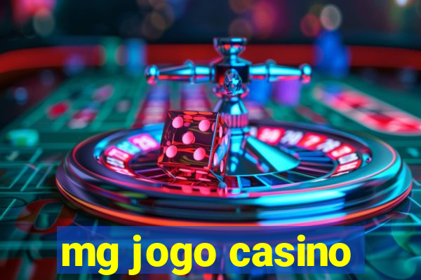 mg jogo casino