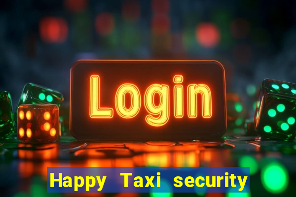 Happy Taxi security password road road 96