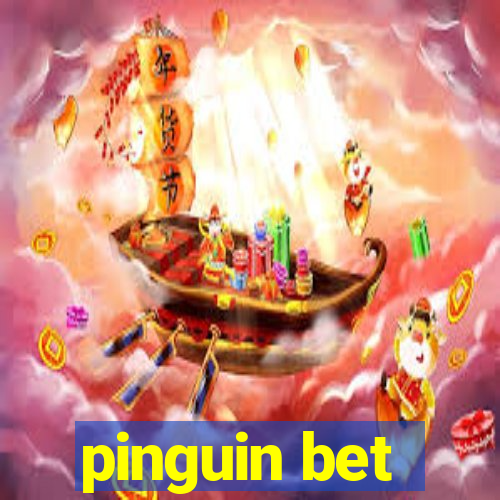 pinguin bet