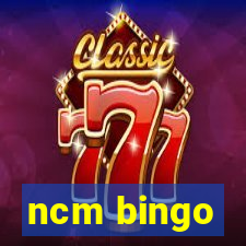 ncm bingo