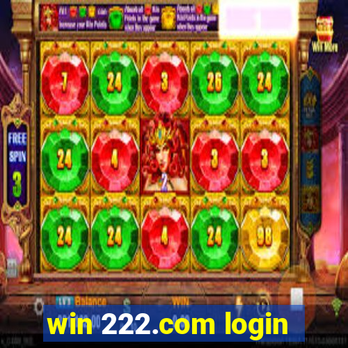 win 222.com login