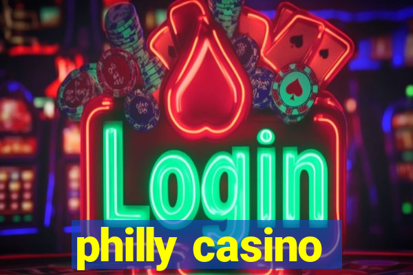 philly casino