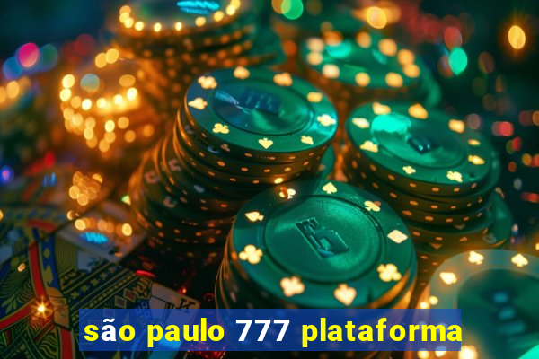 são paulo 777 plataforma