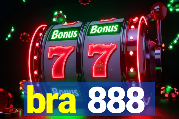 bra 888