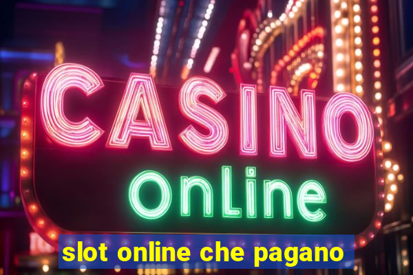 slot online che pagano