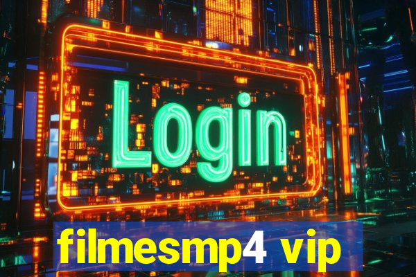 filmesmp4 vip