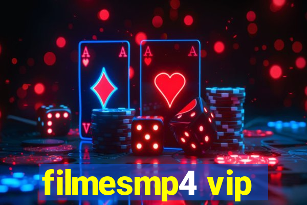 filmesmp4 vip