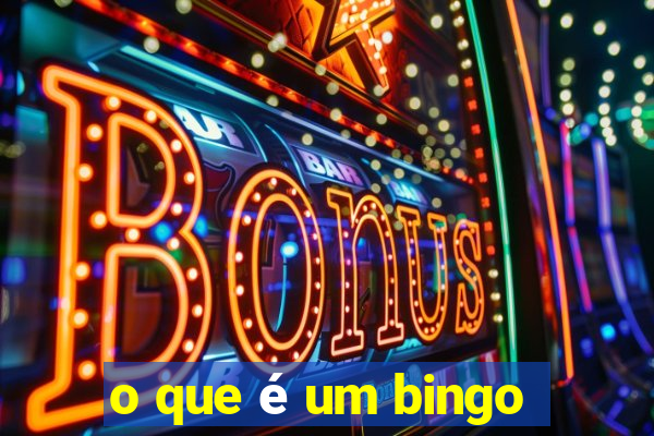 o que é um bingo