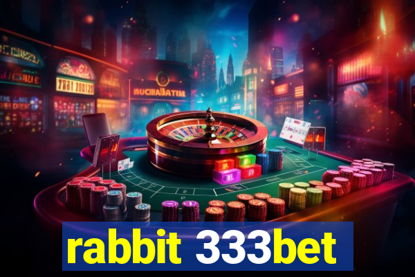 rabbit 333bet