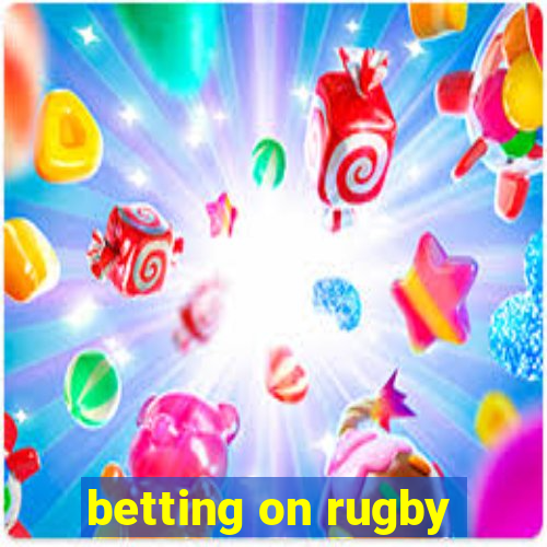 betting on rugby