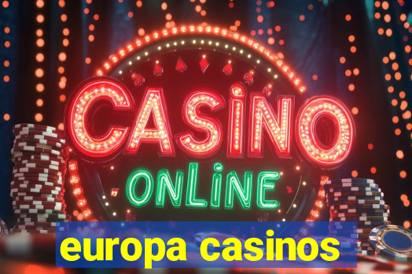 europa casinos