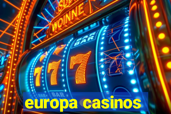 europa casinos