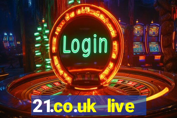 21.co.uk live casino offer