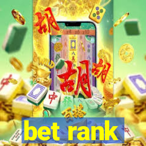 bet rank