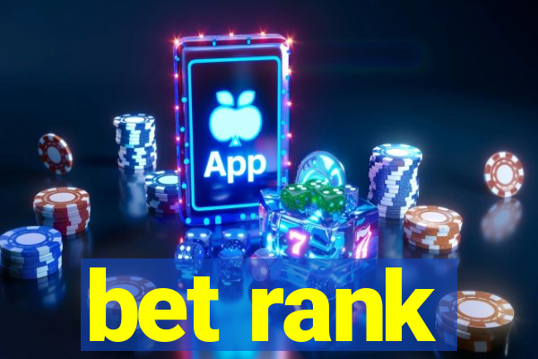 bet rank