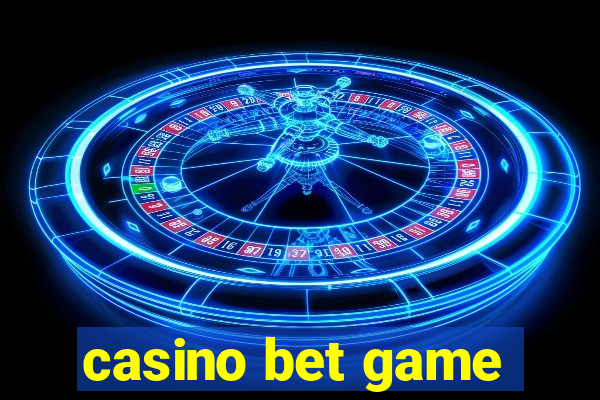 casino bet game