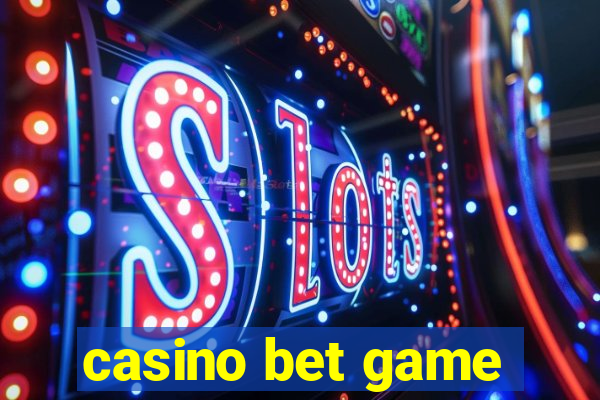 casino bet game