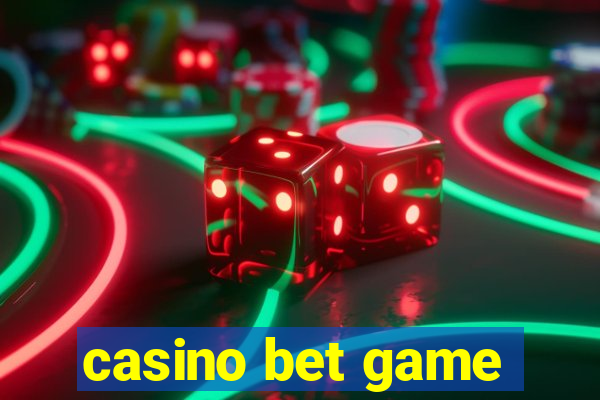 casino bet game