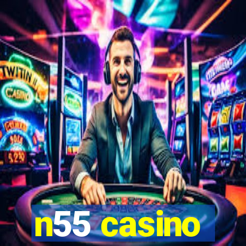 n55 casino