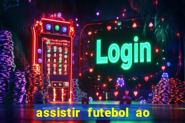 assistir futebol ao vivo gratis no sportv