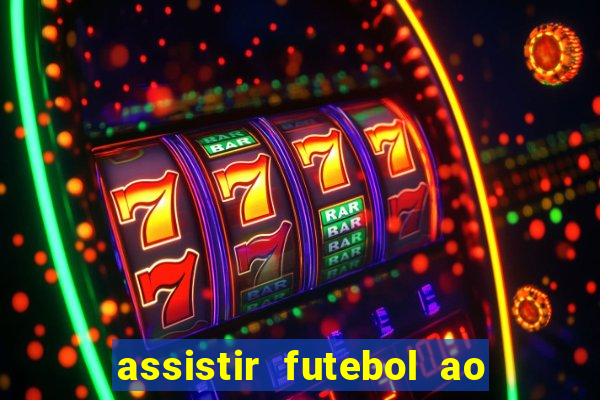 assistir futebol ao vivo gratis no sportv