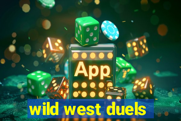 wild west duels