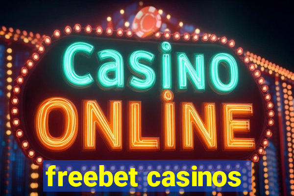 freebet casinos