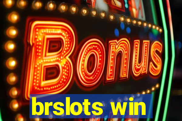 brslots win