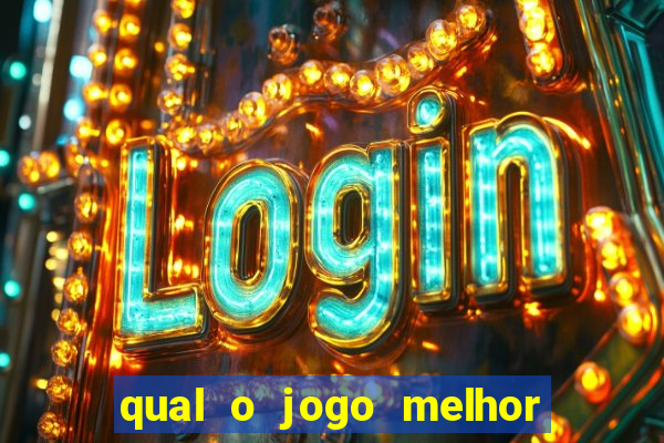 qual o jogo melhor para ganhar dinheiro