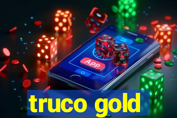 truco gold