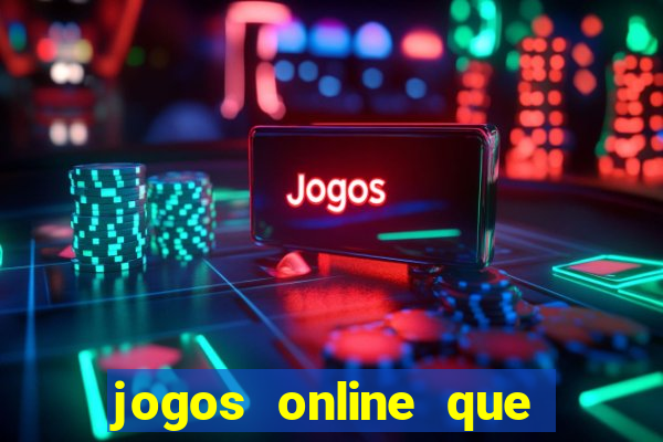 jogos online que pagam bem