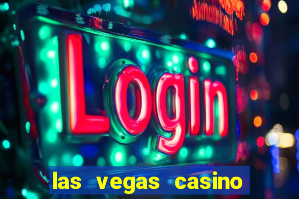 las vegas casino and hotels