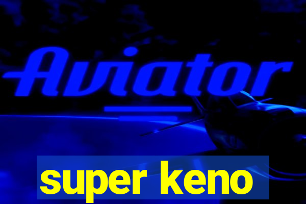 super keno