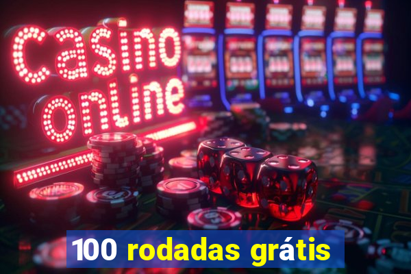 100 rodadas grátis