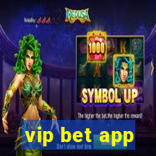 vip bet app