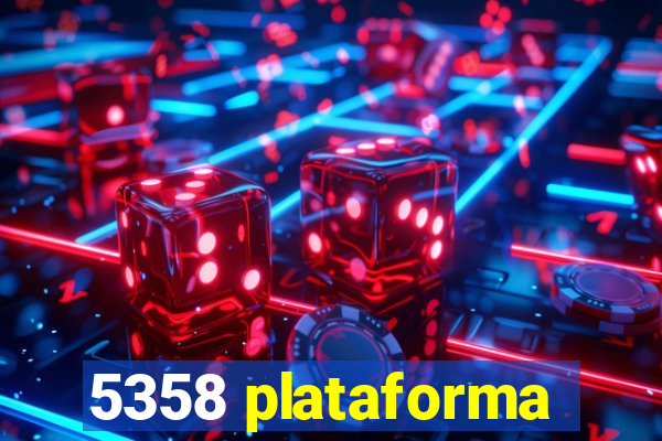 5358 plataforma