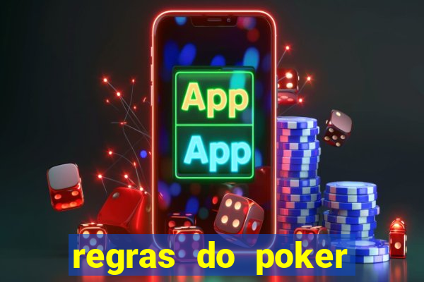 regras do poker texas holdem