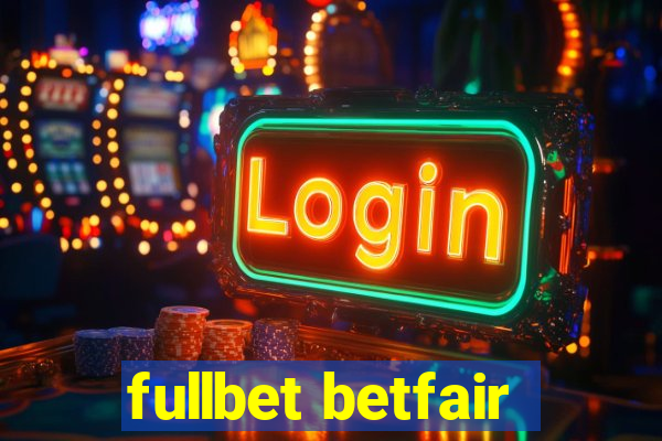 fullbet betfair