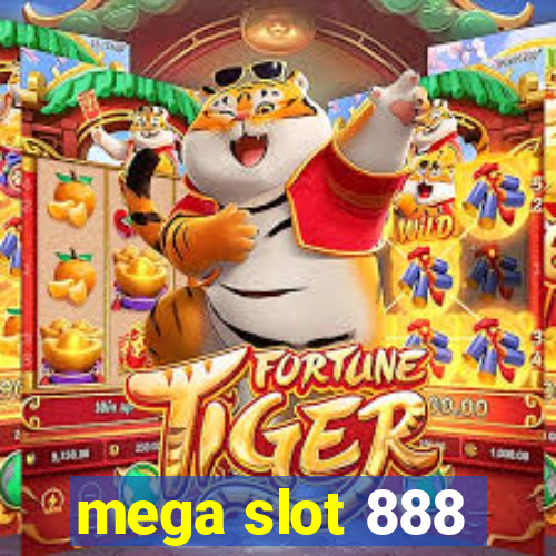 mega slot 888