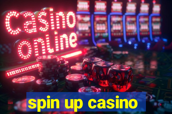 spin up casino