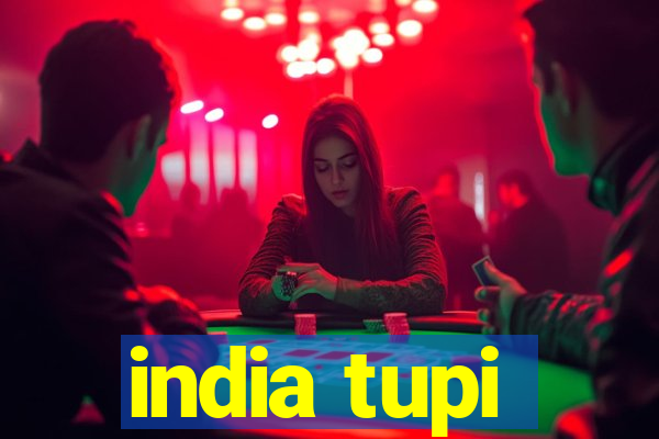 india tupi