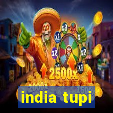 india tupi