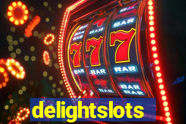 delightslots