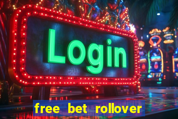 free bet rollover blaze como funciona