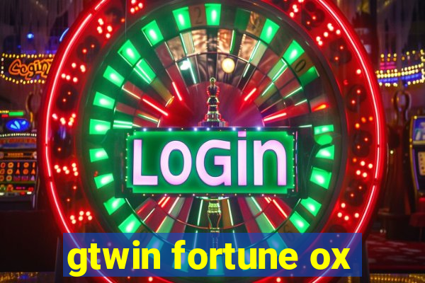 gtwin fortune ox