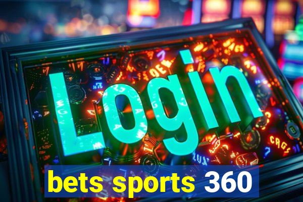 bets sports 360