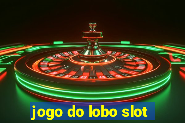 jogo do lobo slot