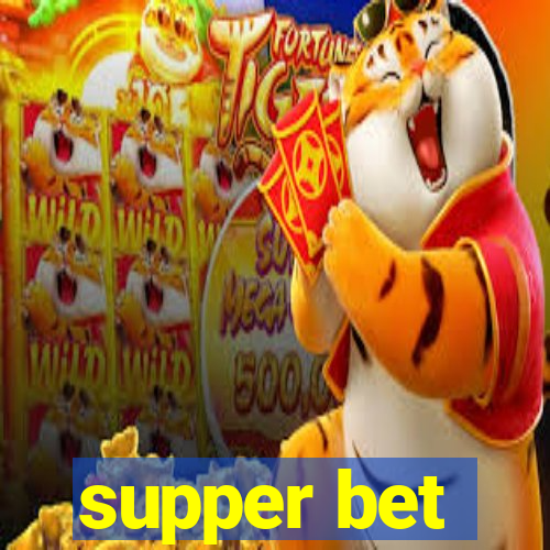 supper bet