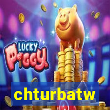 chturbatw