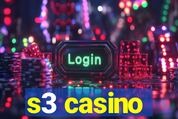 s3 casino